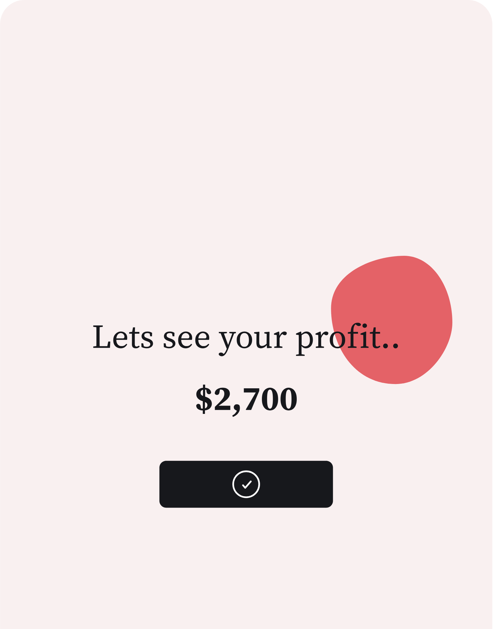 Profit visualization on mobile